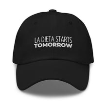 Load image into Gallery viewer, La Dieta Starts Tomorrow Hat
